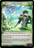 Veiled Gambit (Curio Foil)