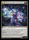 Otherworldly Possessions (Foil)