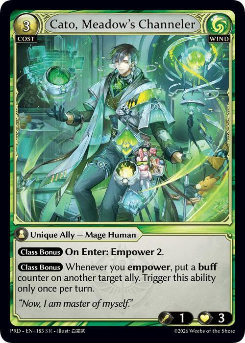 PRD-183 Cato, Meadow's Channeler