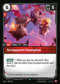 OGN-020/298 Scrapyard Champion