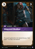 OGN-175/298 Shipyard Skulker (Foiled)
