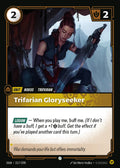 OGN-217/298 Trifarian Gloryseeker (Foiled)