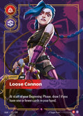 OGN-251/298 Loose Cannon (Foiled)