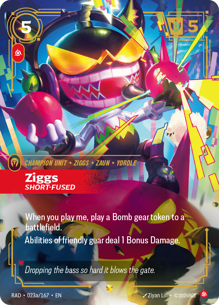 RAD-023a/167 Ziggs, Short-Fused (AA)