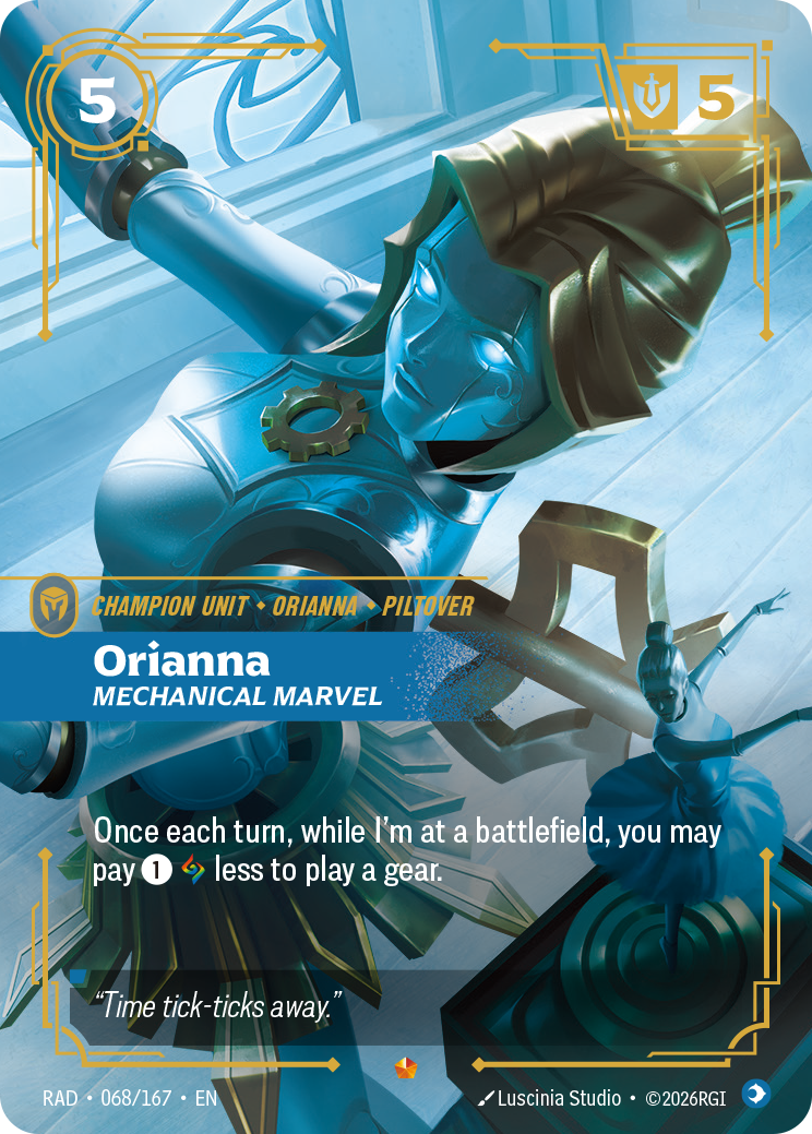 RAD-068/167 Orianna, Mechanical Marvel