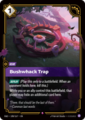 RAD-108/167 Bushwhack Trap