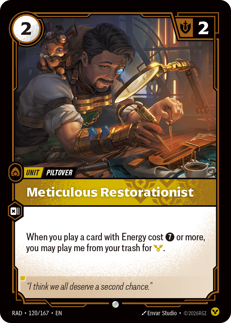 RAD-120/167 Meticulous Restorationist (Foiled)