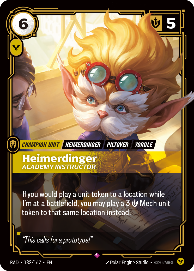 RAD-132/167 Heimerdinger, Academy Instructor