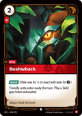 SFD-004/221 Bushwhack (Foiled)