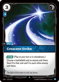 UNL-072/219 Crescent Strike
