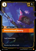 UNL-111/219 Determined Sentry (Foiled)