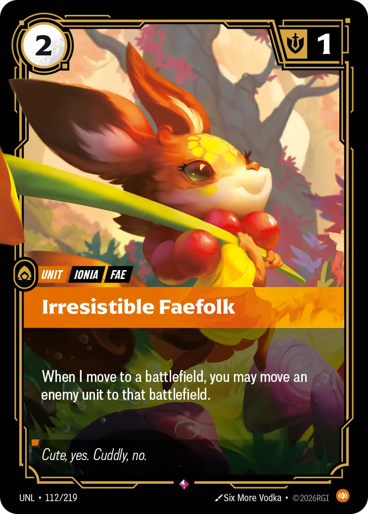 UNL-112/219 Irresistible Faefolk (Foiled)