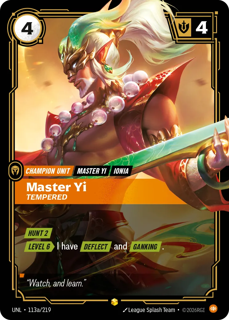 UNL-113a/219 Master Yi, Tempered (AA)