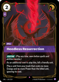UNL-142/219 Heedless Resurrection (Foiled)