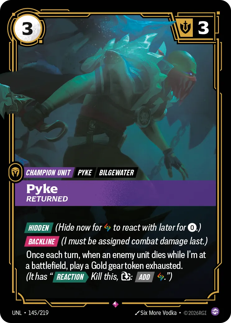 UNL-145/219 Pyke, Returned (Foiled)
