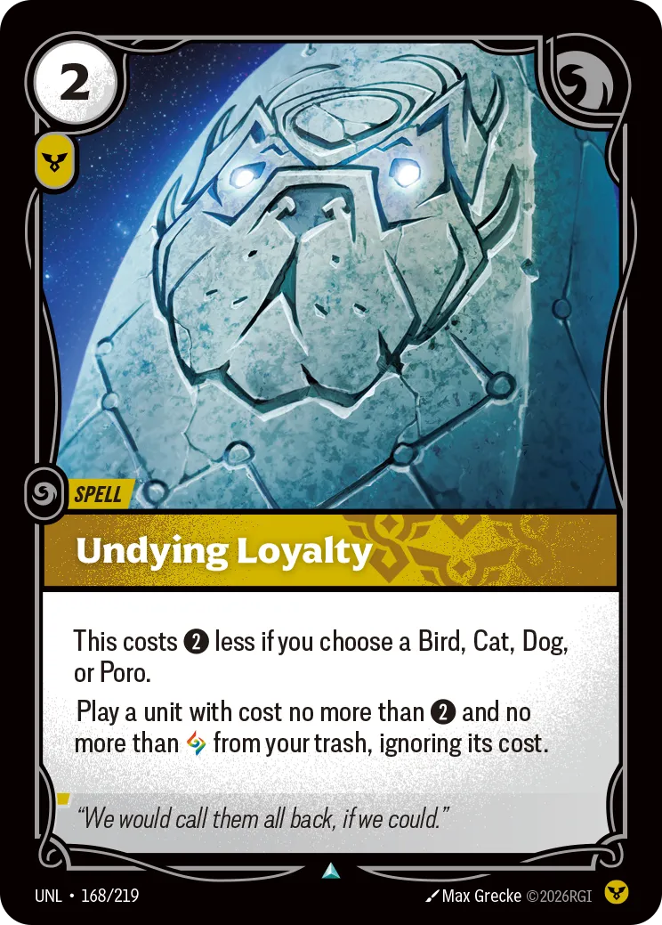 UNL-168/219 Undying Loyalty (Foiled)