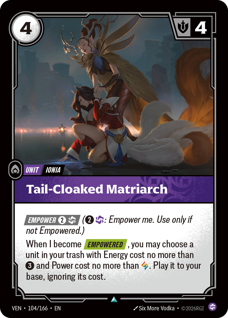 VEN-104/166 Tail-Cloaked Matriarch