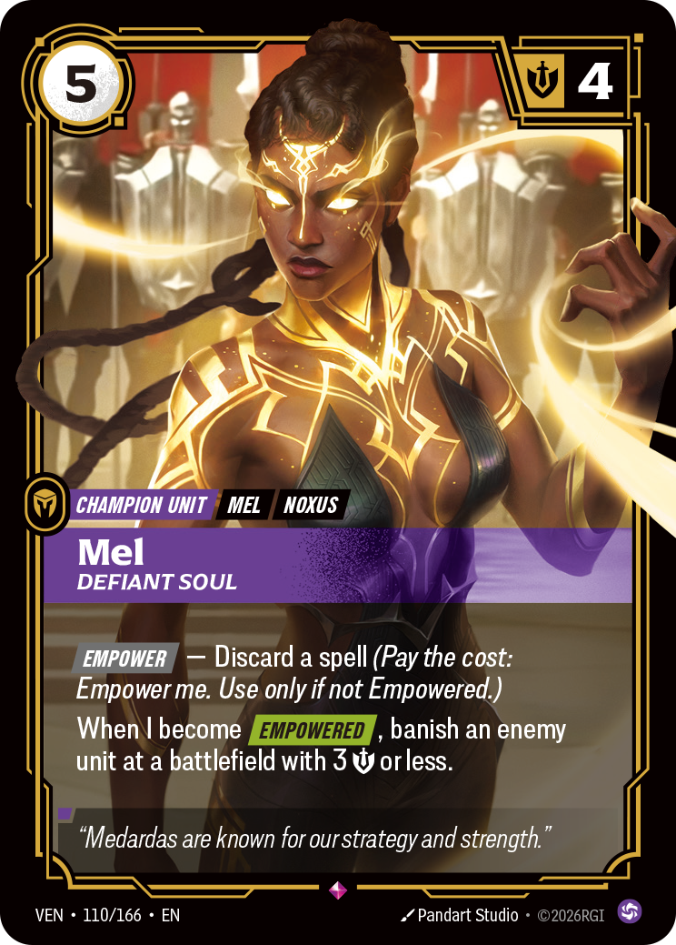 VEN-110/166 Mel, Defiant Soul
